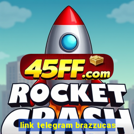 link telegram brazzucas
